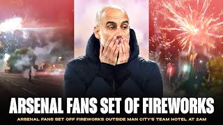 Arsenal fans set off FIREWORKS outside ‘Man City hotel’ 💥 [upl. by Borchert]