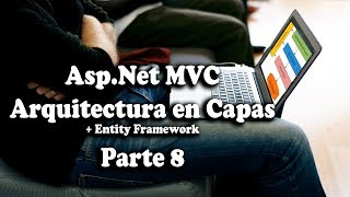 08 CRUD Proyectos Parte 2 css ajax  Curso Asp Net MVC en Capas  Entity Framework [upl. by Aeriela]