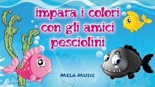 Impara i colori con gli amici pesciolini MelaEducational [upl. by Mccollum]