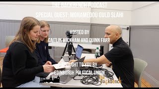 The Backbench The Guantanamo Diary with special guest Mohamedou Ould Slahi [upl. by Mervin171]