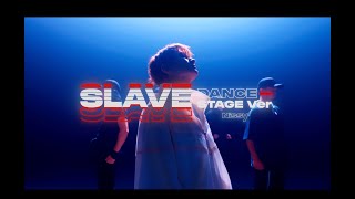 Nissy⻄島隆弘  「SLAVE」DANCE STAGE ver [upl. by Roderic611]