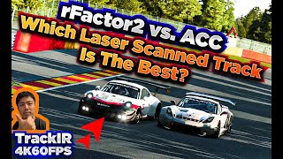 rFactor2 vs Assetto Corsa Competizione Laser Scanned SpaFrancorchamps On 4K Ultra Graphics 4K60FPS [upl. by Hayott]