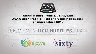 2019 SA Seniors  Men 110m Hurdles Heat 1 [upl. by Betthezel]