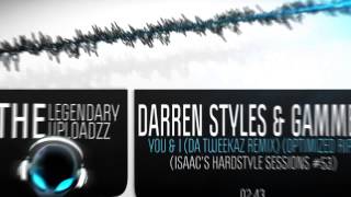 Darren Styles amp Gammer  You amp I Da Tweekaz Remix Optimized Rip HQ  HD [upl. by Quinton33]