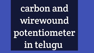 difference between carbon and wirewound potentiometer  diploma  first year nithinkolluru [upl. by Drofwarc227]