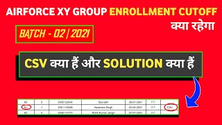 तू डर  What Is CSV In Airforce  How To Resolve CSV Issue In Airforce  Enrollment Cutoff 022021 [upl. by Nowtna308]