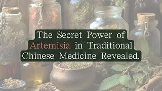 Discover the POWER of Artemisia for a Healthier You in 2024 [upl. by Husain]