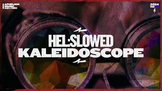 Helsløwed  Kaleidoscope Extended Mix [upl. by Ahsirt856]