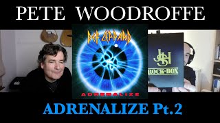 Interview With Def Leppard Producer Pete Woodroffe  Adrenalize Part 2 [upl. by Maureen]