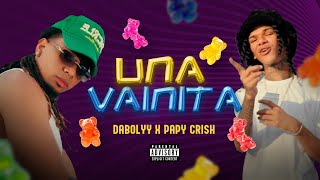 DaBolyy Papy Crish  Una Vainita Video Oficial [upl. by Beller]