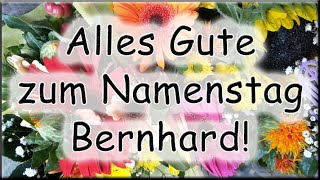 Alles Gute zum Namenstag Bernhard Glückwünsche [upl. by Anits]