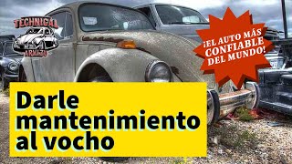 El VOCHO el auto más CONFIABLE del mundo pero dale su MANTENIMIENTO [upl. by Anyahs]