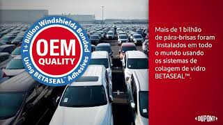 DuPont™ BETASEAL™ Glass Bonding Systems for Vehicle Windshield Repair Portuguese Brazil [upl. by Brownley]