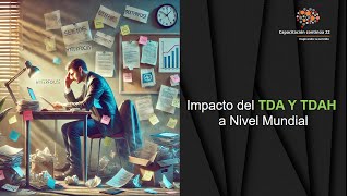 📊 Impacto del TDA Y TDAH a Nivel Mundial 🌍 [upl. by Udelle]