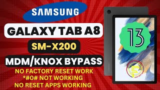 Samsung Galaxy Tab A8 SMX200 MDM Bypass  SMX200 KNOX Security Remove  No Factory reset [upl. by Lia]