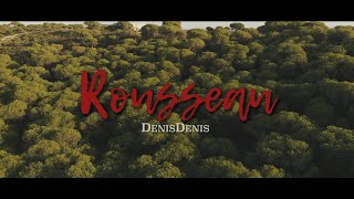 DENISDENIS  ROUSSEAU Video oficial [upl. by Ganiats]