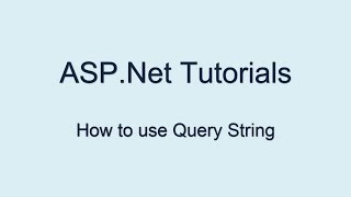 How To Use Query String in ASPNet [upl. by Pessa]