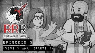 🚀​RRR Episodio 3 ¡Vive y ama Parte 1 [upl. by Attelrak]