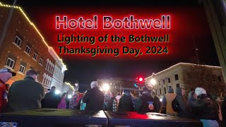 2024 Bothwell Lighting Ceremony [upl. by Felicle]