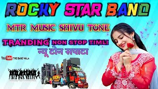 Rocky Star Band New Tone 202425non stop timli [upl. by Elcarim]