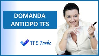 Domanda anticipo TFS [upl. by Naimad644]