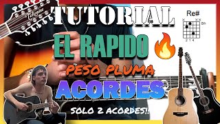 El Rápido🔥ll Peso Pluma ll Tutorial Acordes 🎸 [upl. by Eimmat]