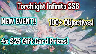 Torchlight SS6  New Event  100 Objectives  Gift Card Prizes [upl. by Sumetra240]