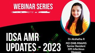 IDSA AMR 2023  Updates  Learn with Dr Akshatha [upl. by Nillek]