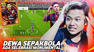 OH BEGINI SKILL quotANAK TUHANquot MESSI 2015 BIGTIME TERKUAT 105 ADA MONUMENTALNYA EFOOTBALL 2024 MOBILE [upl. by Lila790]