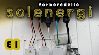 Solenergi  E1  Förberedelse [upl. by Eula]