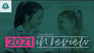 Danebank 2021 A Year in Review [upl. by Brit]