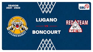 SB League  Day 10 LUGANO vs BONCOURT [upl. by Llenrub]