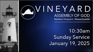 Vineyard Assembly of God Marthas Vineyard Massachusetts January 19th 2025 [upl. by Amaras]