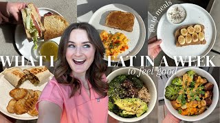 WHAT I EAT IN A WEEK healthy amp simple homemade meals [upl. by Enotna]