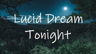 Lucid Dreaming Guided meditation  Experience your dream Tonight [upl. by Heise]