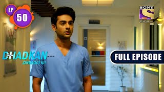 Standing For Oneself  Dhadkan Zindaggi Kii  Ep 50  Full Episode  11 February 2022 [upl. by Eveam]