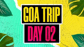 Slowly Slowly  Go Goa Gone  Goa Day 02  Satish M I  Travel Blogger [upl. by Venable525]