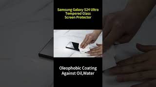 Oleophobic Coating Glass Screen Protector👍Against OilWaterSamsung Galaxy S24 UltraYMHML [upl. by Monda]