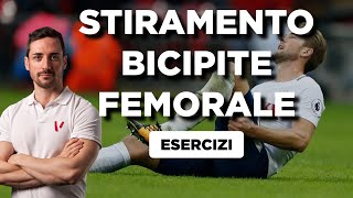 STIRAMENTO BICIPITE FEMORALE  Esercizi per guarire e prevenzione [upl. by Navaj]