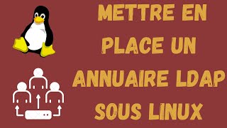 COMMENT METTRE EN PLACE UN ANNUAIRE LDAP SOUS UBUNTU  HOW TO SET UP AN LDAP DIRECTORY UNDER UBUNTU [upl. by Gazzo677]