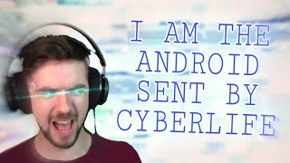 Jacksepticeye saying quotIM THE ANDROID SENT BY CYBERLIFEquot [upl. by Elokkin]