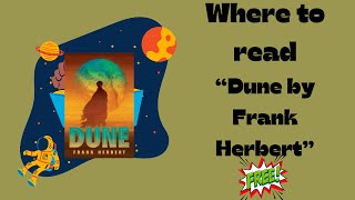 Where to Read quotDunequot by Frank Herbert for Free  eBook  Audiobook [upl. by Lamag737]