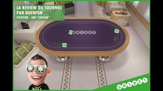 Unibet  Review du Team Pro  Victoire sur quotLe Caviarquot Part 3 [upl. by Williamson]