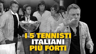 I 5 TENNISTI ITALIANI più forti [upl. by Aklog]