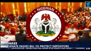 NASS Senate Passes Bill to Protect Depositors [upl. by Airetnahs]