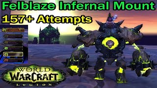 I Finally looted the Felblaze Infernal Mount  Living Infernal Core  World of Warcraft [upl. by Lynn]