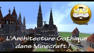 L Architecture gothique dans Minecraft [upl. by Adnical]