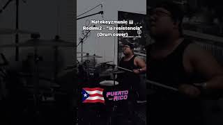 Natekeyzmusic🎹 redimi2 “la resistencia”🇵🇷 drum cover🥁🔥✌️😎👍 [upl. by Rowen]