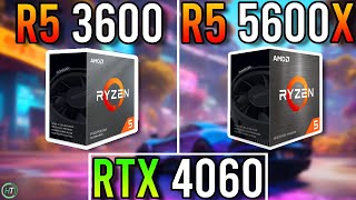 RTX 4060  Ryzen 5 3600 vs Ryzen 5 5600X  Good Upgrade [upl. by Llenrag]