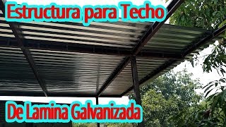 Estructura para Techo de Lamina Galvanizada ¿Como Hacerlo [upl. by Ahseiuqal]